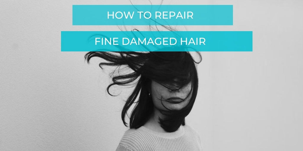 Repair Fine Damaged Hair